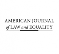 American Journal of Law and Equality