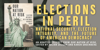 Elections in Peril: National Security, Election Integrity, and the Future of American Democracy