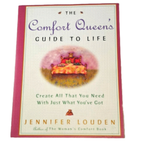 Book "The Comfort Queens Guide To Life" by author Jennifer Louden softcover