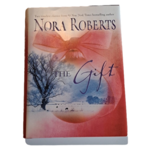 Christmas book "The Gift" by Nora Roberts hardcover great reading for holidays