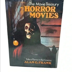 The Movie Treasury HORROR MOVIES Tales of Terror in the Cinema Alan G