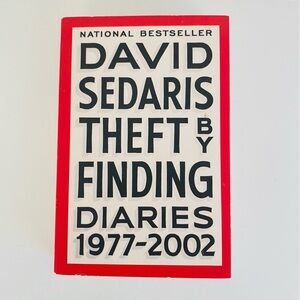 THEFT BY FINDING DIARIES 1977-2002 BY DAVID SEDARIS