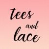 teesandlace