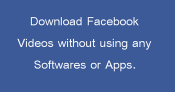 downlaod facebook videos without apps