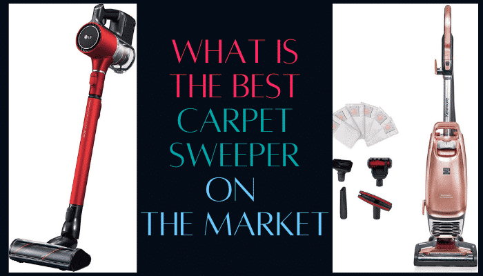 TOP 10 BEST CARPET SWEEPER ON THE MARKET REVIEW IN 2022