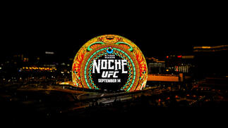 A view of Sphere in Las Vegas with Noche UFC logo