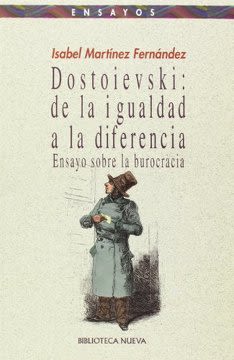 DOSTOIEVSKI: DE LA IGUALDAD A LA DIFERENCIA