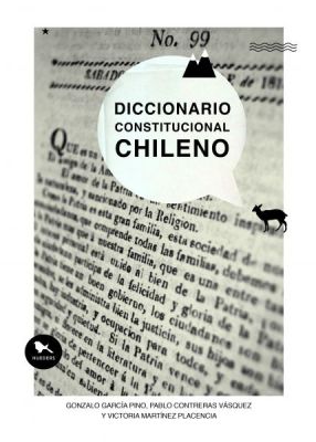 DICCIONARIO CONSTITUCIONAL CHILENO