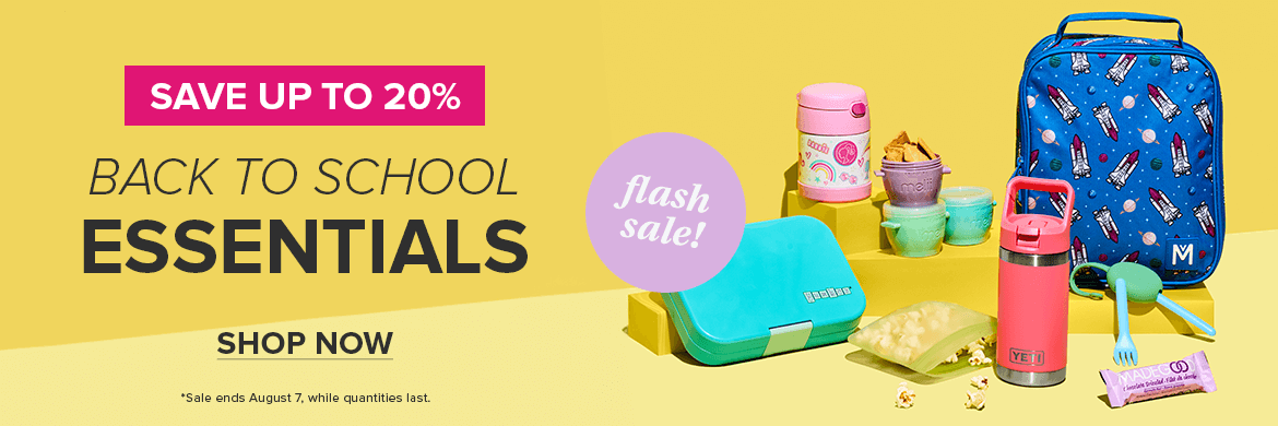 Flash sale: Save up to 20% on Back-to-School Essentials *Sale ends Aug 7