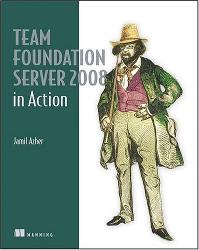 Team Foundation Server 2008 in Action cover