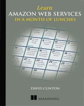 Learn Amazon Web Services in a Month of Lunches cover