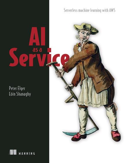 AI as a Service: Serverless machine learning with AWS cover