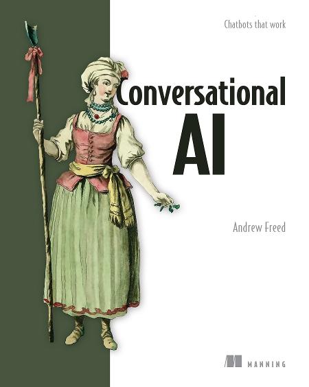 Conversational AI: Chatbots that work cover
