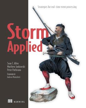 Storm Applied: Strategies for real-time event processing cover
