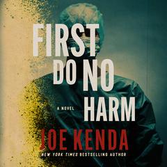 First Do No Harm by Joe Kenda audiobook