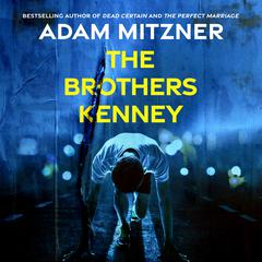 The Brothers Kenney by Adam Mitzner audiobook