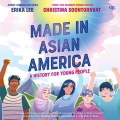 Made in Asian America by Erika Lee audiobook