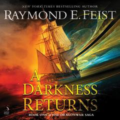 A Darkness Returns by Raymond E. Feist audiobook