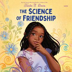 The Science of Friendship by Tanita S. Davis audiobook