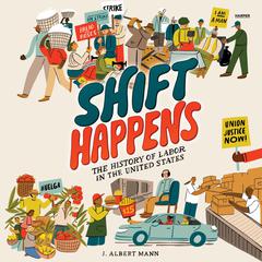 Shift Happens by J. Albert Mann audiobook