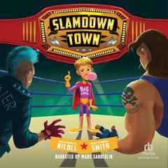 Slamdown Town by Matthew Smith audiobook