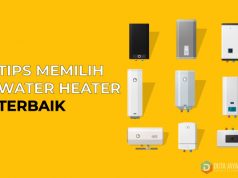 7 Rekomendasi Merk Water Heater Listrik Terbaik 2020