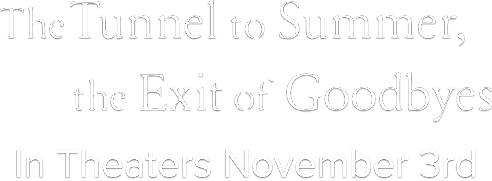 Title or logo for The Tunnel to Summer,  the Exit of Goodbyes