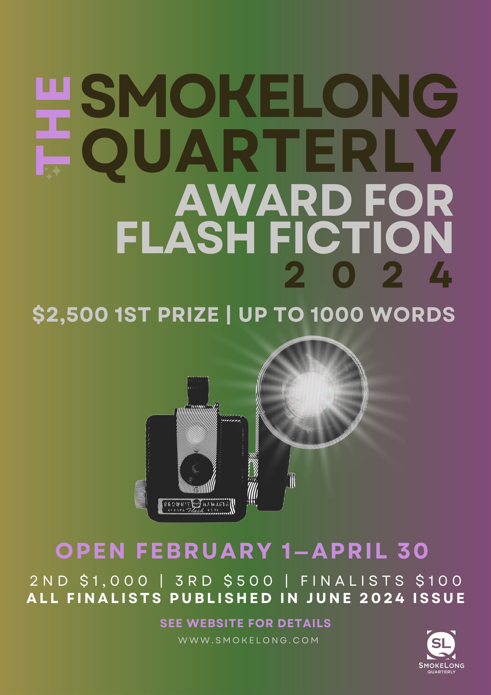 The SmokeLong Quarterly Award for Flash Fiction