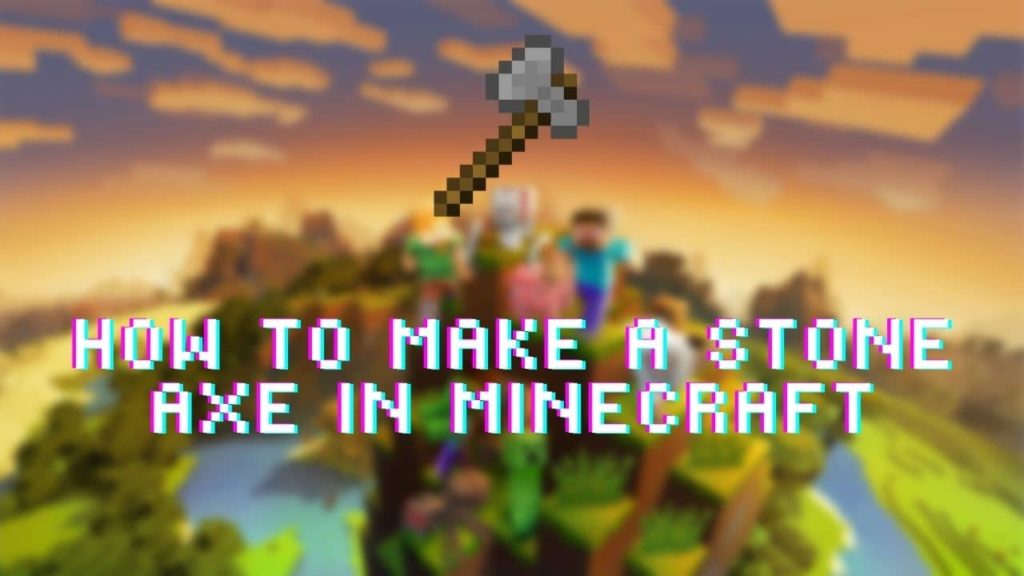 Stone Axe in Minecraft