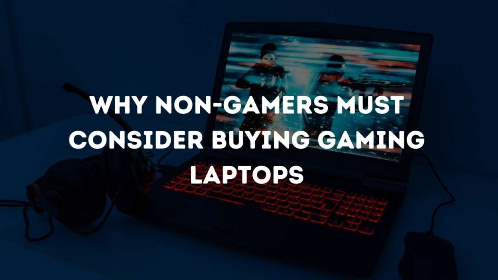 Buying Gaming Laptops