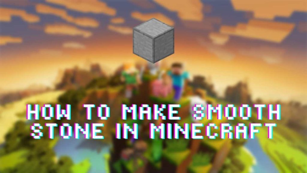 Smooth stone Minecraft