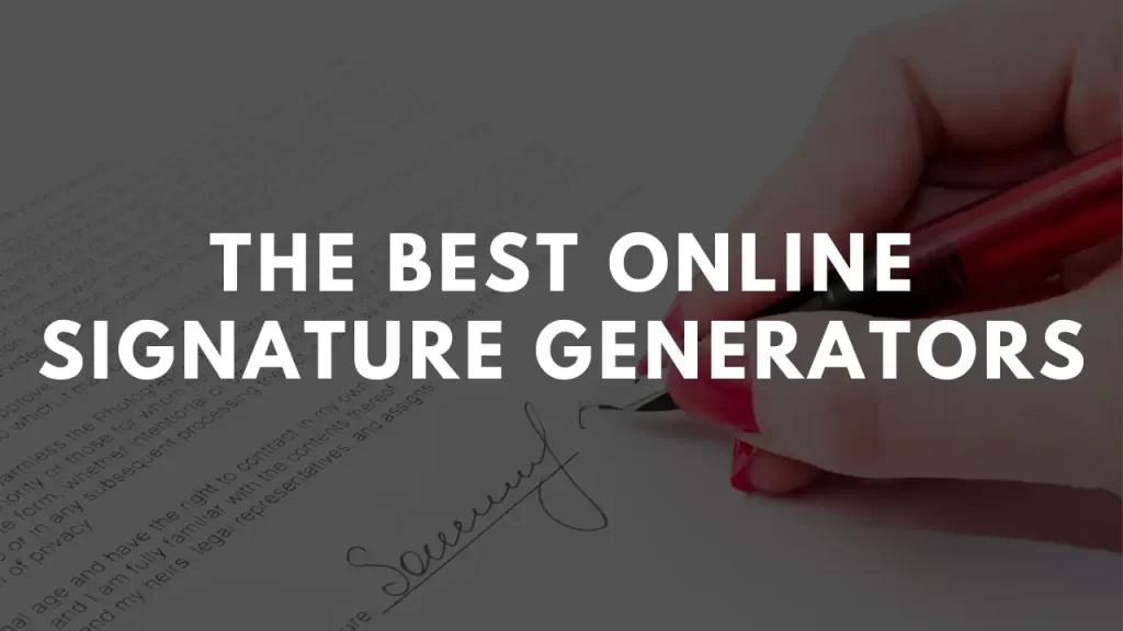 Best Online Signature Generators