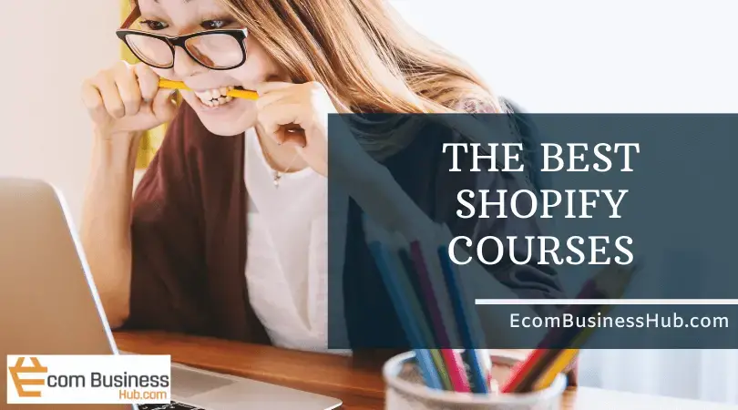 The Best Shopify Courses