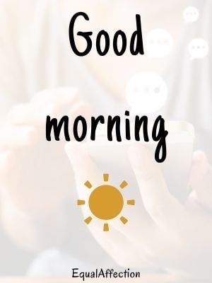 Cute Ways To Say Good Morning