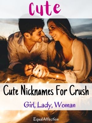 Cute Nicknames For Crush Girl, Lady, Woman
