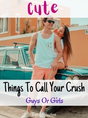 Cute Things To Call Your Crush