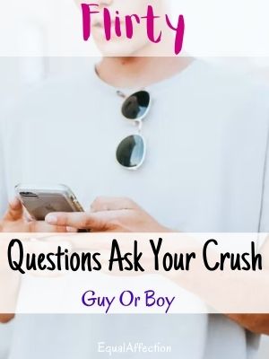 Flirty Questions Ask Your Crush Guy Or Boy