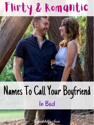 Flirty & Romantic Names To Call Your Boyfriend In Bed