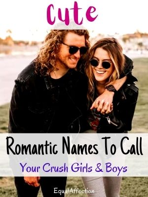 Romantic Names To Call Your Crush Girls & Boys