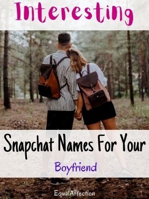 Snapchat Names For Your Boyfriend