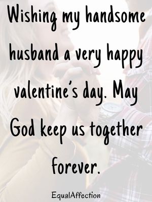 Sweet Valentine Quotes For My Husband