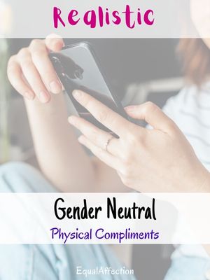 Gender Neutral Physical Compliments