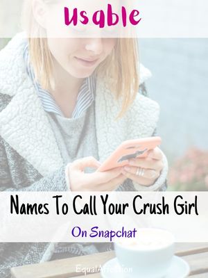 Names To Call Your Crush Girl On Snapchat