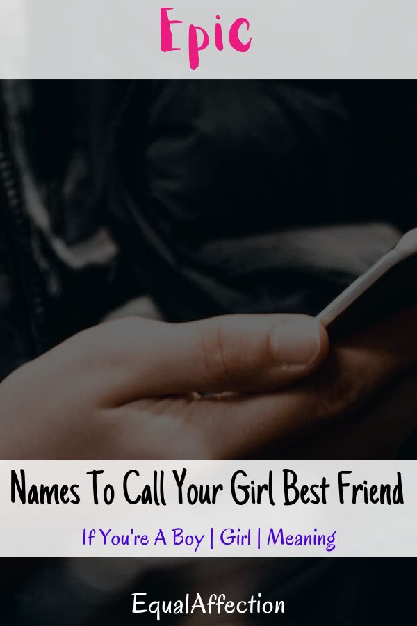 Names To Call Your Girl Best Friend