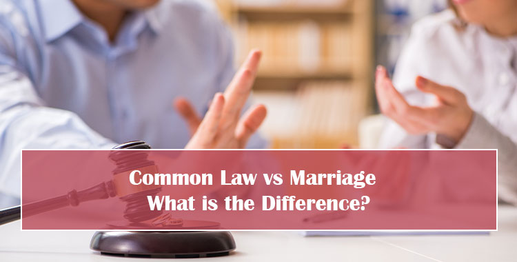Common Law vs Marriage