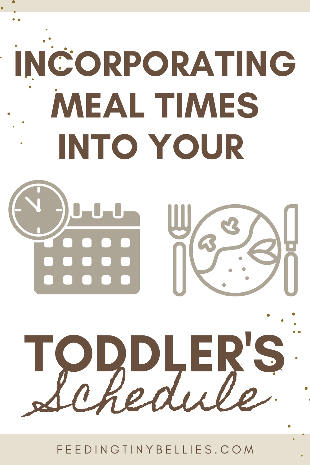 Incorporating meal times into your toddler's schedule