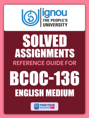 BCOC136 Ignou Solved Assignment English Medium