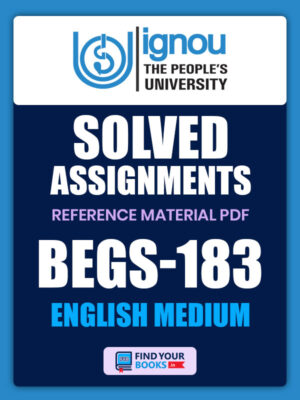 BEGS183 Ignou Solved Assignment