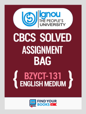 BZYCT-131 Solved Assignment for Ignou 2019-20 - English Medium
