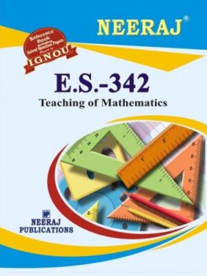 IGNOU : ES-342 Teaching of Mathematics- English Medium